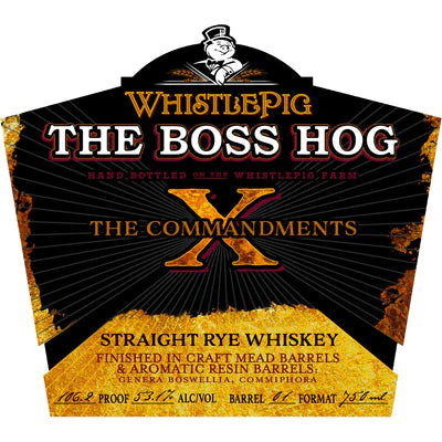 WhistlePig The Boss Hog X – The 10 Commandments Straight Rye Whiskey